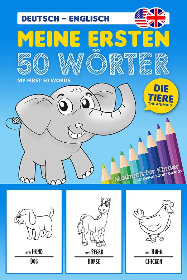 Meine ersten 50 Wörter die Tiere (Deutsch Englisch) Vorderseite