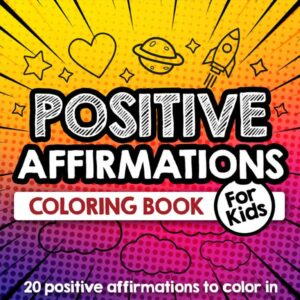 Positive Affirmations Coloring Book for Kids front cover