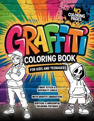 Graffiti Coloring Book for Kids and Teenagers front cover
